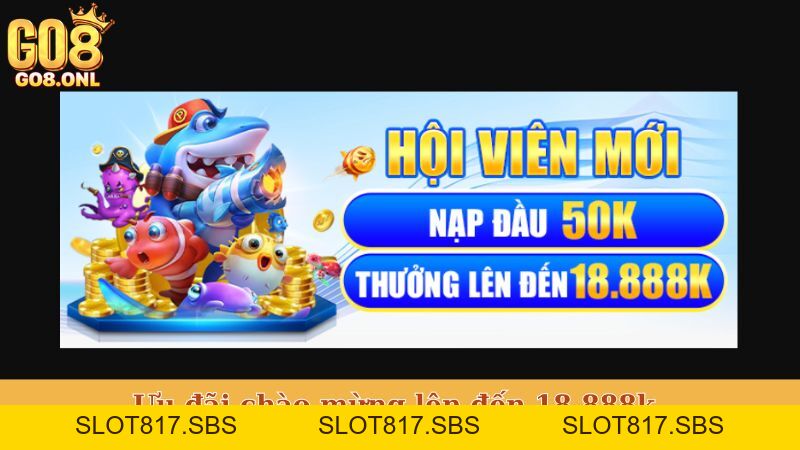 GO8 slot817.sbs - GO8.COM - Đăng Ký GO8 Casino UY TIN #1 - SLOT817.SBS