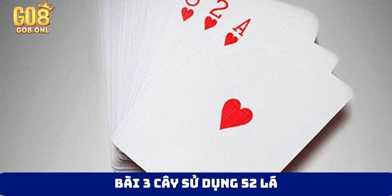 Luật Chơi Bài 3 Cây Chuẩn Go8 Cho Người Mới Bắt Đầu - SLOT817.SBS