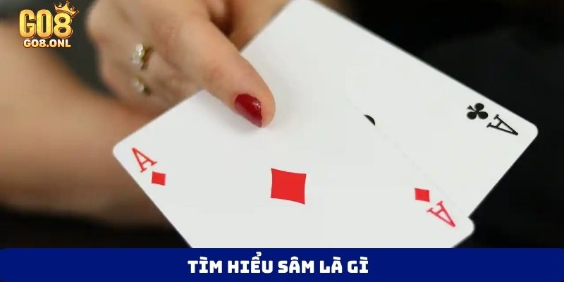 Sâm Là Gì? Cách Chơi Chuẩn Và Mẹo Thoát Bài Hiệu Quả - SLOT817.SBS