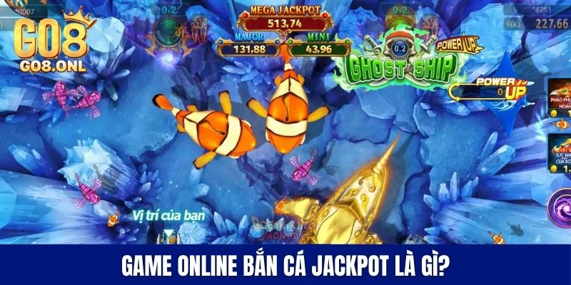 Bắn Cá Jackpot - Săn Cá Lớn Nhận Thưởng Khủng Tại Go8 - SLOT817.SBS